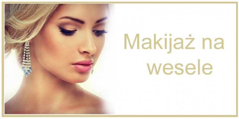 Makijaż na wesele