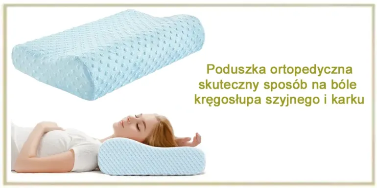 Poduszka ortopedyczna Memory – skuteczny sposób na bóle kręgosłupa szyjnego i karku